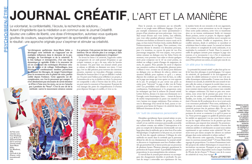 Le volontariat, la confidentialité, l’écoute, la recherche de solutions…
Autant d’ingrédients que la médiation a en commun avec le Journal Créatif ®. Ajoutez une cuillère de liberté, une dose d’introspection, autorisez-vous quelques gouttes de couleurs, saupoudrez largement de spontanéité et appréciez le résultat : une approche originale pour s’exprimer et stimuler sa créativité.
Pauline Leforestier, médiatrice et certifiée en Journal créatif.