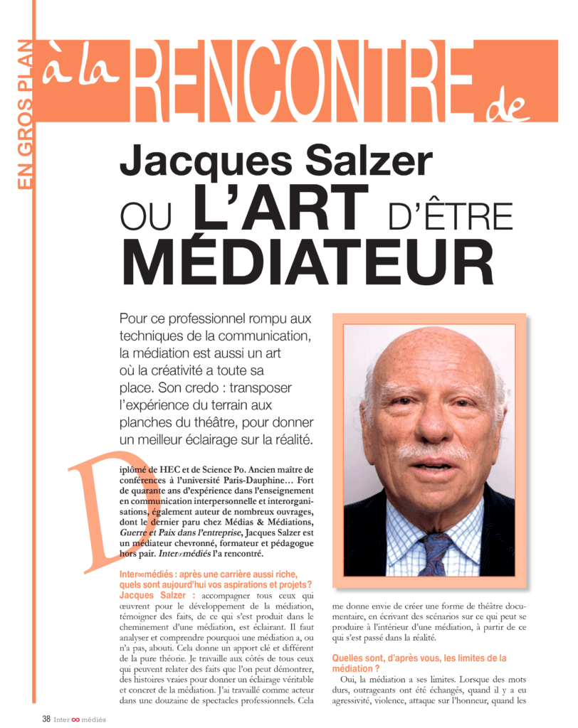 Jacques Salzer ou l'art d'être médiateur.